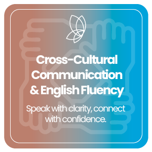 Cross-Cultural Communication & English Fluency – Speak with clarity, connect with confidence.