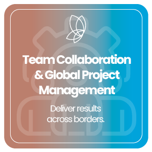 Team Collaboration & Global Project Management – Deliver results across borders.